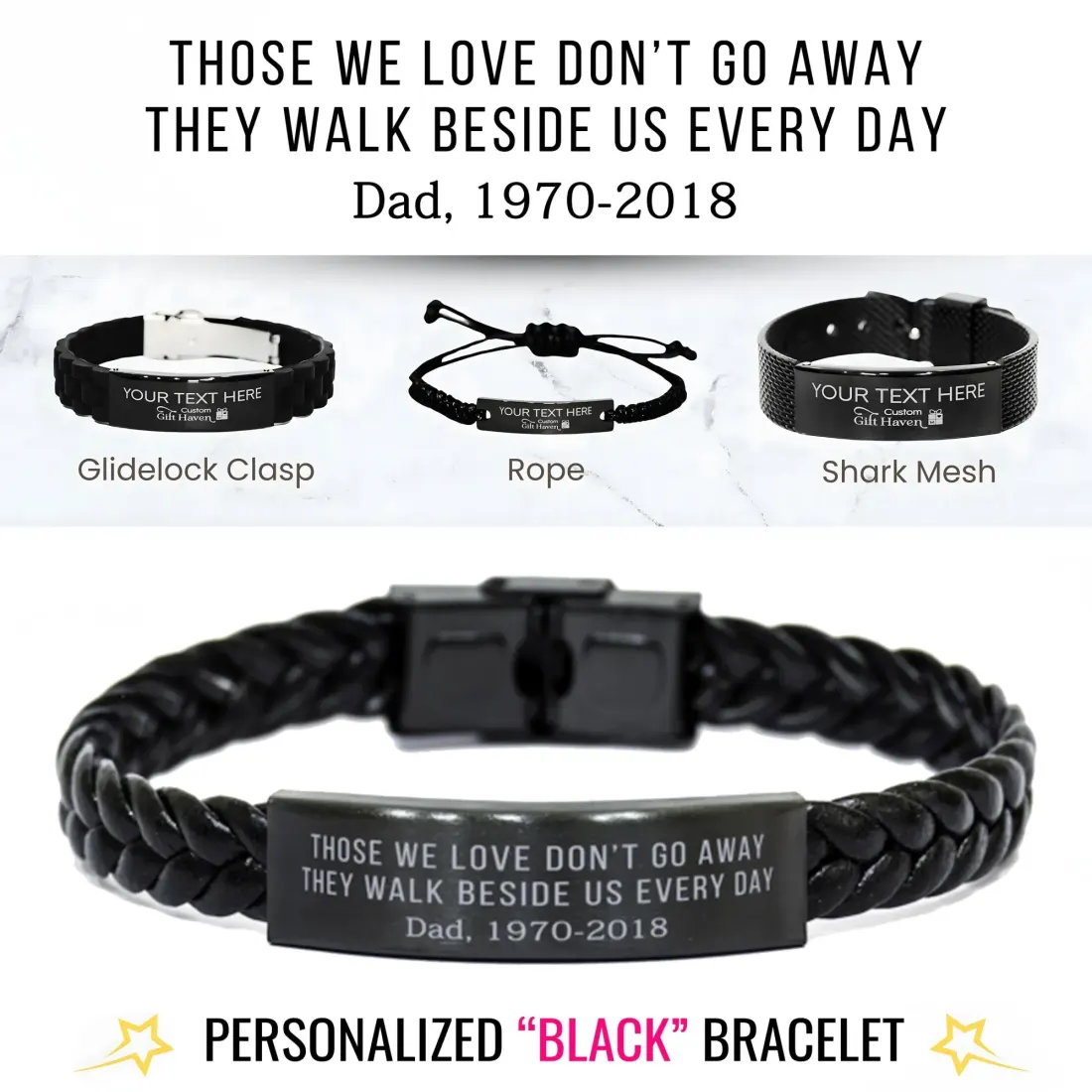 Custom Memorial Engraved Bracelet: Loss of Dad Gift Those We Love Don't Go Away