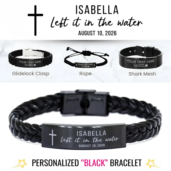 Left It in the Water Baptism Bracelet: Personalized Engraved Christian Faith Jewelry