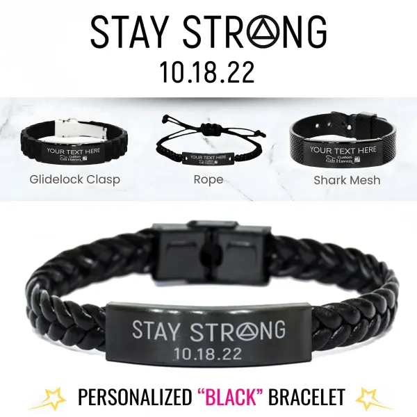Custom Recovery Gift for Men: Personalized Stay Strong Engraved Sobriety Bracelet