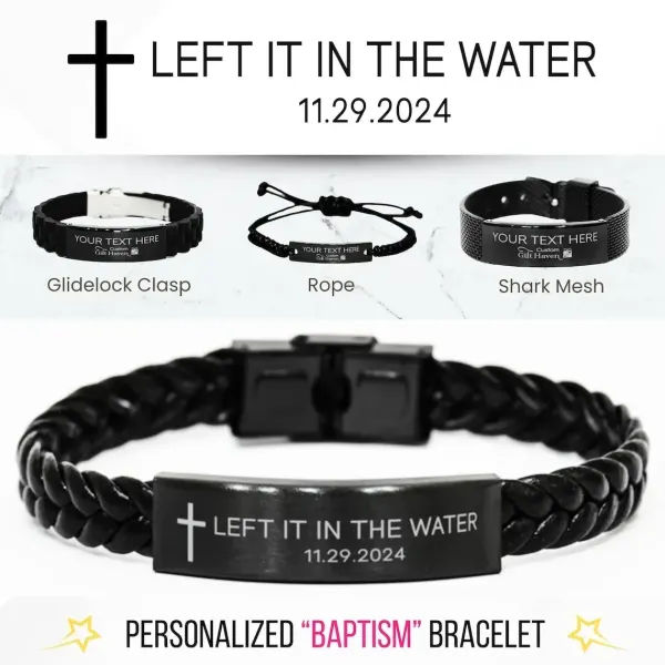 Personalized Baptism Bracelet, Engraved Christian Gift, Left It in the Water