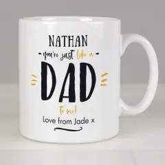 Personalized Just Like a Dad Mug, Custom Father Figure Coffee Cup, Custom Stepdad Gift thumbnail 1